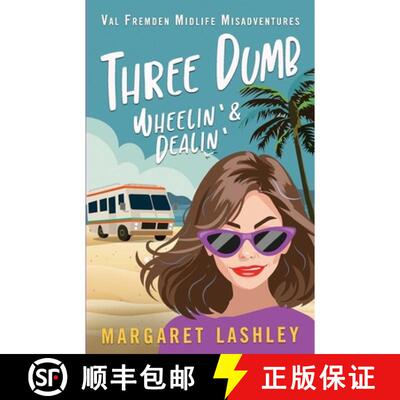 【3-4周达】Three Dumb: Wheelin' & Dealin' [9780998580951]