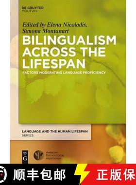 【3-4周达】Bilingualism Across the Lifespan: Factors Moderating Language Proficiency [9781433822834]