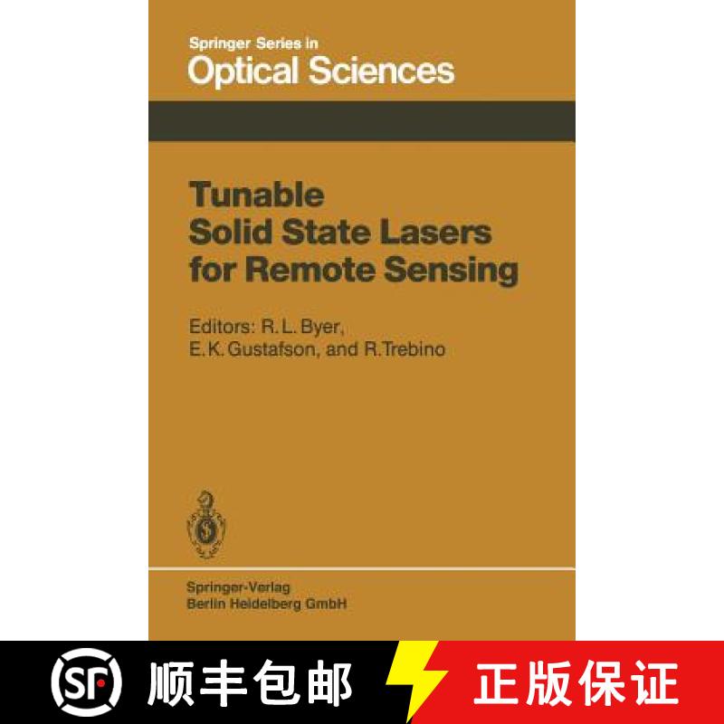 【3-4周达】Tunable Solid State Lasers for Remote Sensing : Proceedings of the NASA Conference Stanfor... [9783662135617]