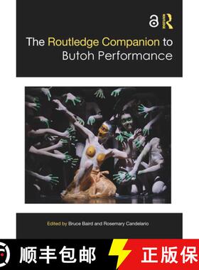 【3-4周达】The Routledge Companion to Butoh Performance [9780367517908]