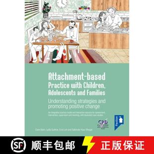 Families Attachment Practice Based Understanding 9781803880655 Children with and Adolescents 3周达 Strategie...