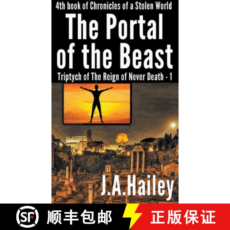 【2-3周达】The Portal of the Beast, Triptych of The Reign of Never Death - 1 [9798223296409]