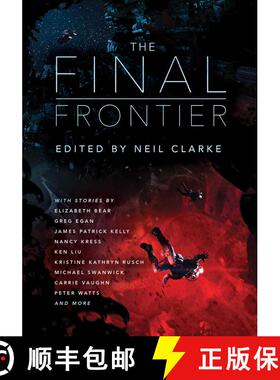 【3-4周达】The Final Frontier: Stories of Exploring Space, Colonizing the Universe, and First Contact [9781597809399]