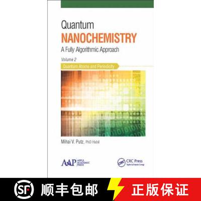 【3-4周达】精装 Quantum Nanochemistry, Volume Two: Quantum Atoms and Periodicity [9781771881340]