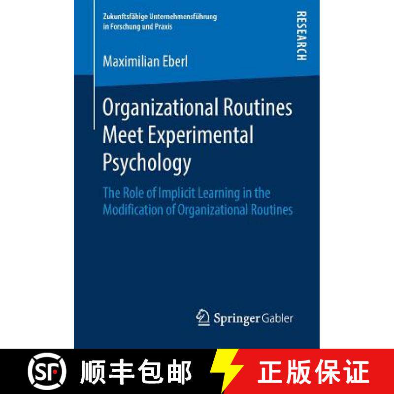 【3-4周达】Organizational Routines Meet Experimental Psychology : The Role of Implicit Learning in th... [9783658235611]