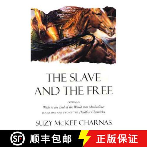 【3-4周达】The Slave and the Free: Books 1 and 2 of 'The Holdfast Chronicles': 'Walk to the End of th... [9780312869120]