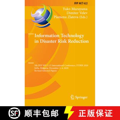 【3-4周达】精装 Information Technology in Disaster Risk Reduction: 5th IFIP WG 5.15 International Con... [9783030814687]