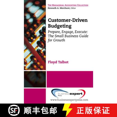 【3-4周达】Customer–Driven Budgeting – Prepare, Engage, Execute: the Small Business Guide for Growth [9781606494295]