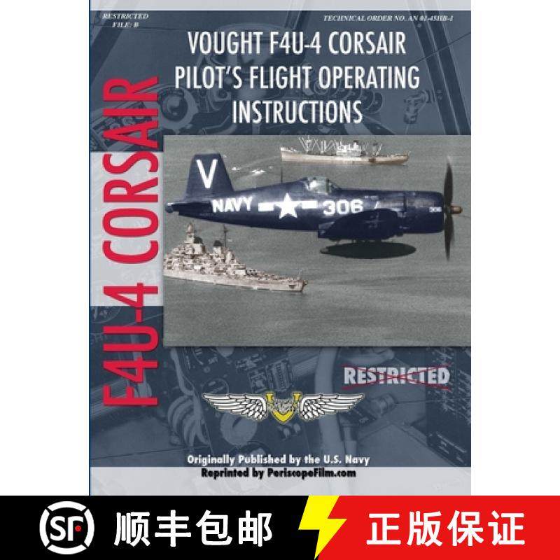 【3-4周达】Vought F4U-4 Corsair Fighter Pilot's Flight Manual [9781411689602]