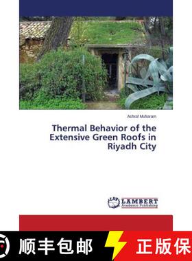 预订 Thermal Behavior of the Extensive Green Roofs in Riyadh City [9783659115035]