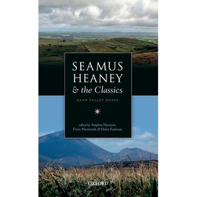 预订 seamus heaney and the classics: bann. [9780198805656]
