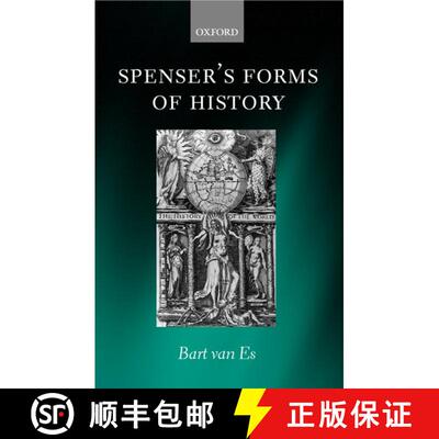 【3-4周达】Spenser's Forms of History: Elizabethan Poetry and the 'State of Present Time' [9780199249701]