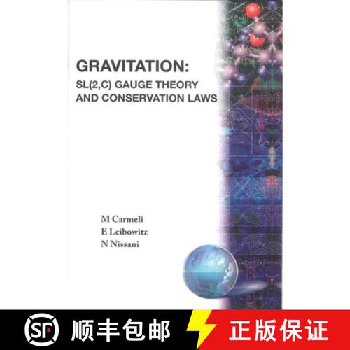 预订 精装 Gravitation: Sl(2, C) Gauge Theory and Conservation Laws [9789810201609]