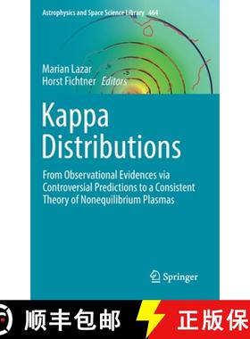【3-4周达】Kappa Distributions : From Observational Evidences via Controversial Predictions to a Cons... [9783030826222]
