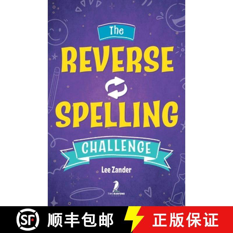 【3-4周达】The Reverse Spelling Challenge: A Hilarious, Silly, and Challenging Word Game Book (For 2-... [9781960320483]