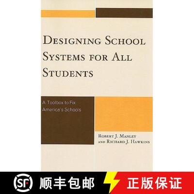 【3-4周达】Designing School Systems for All Students: A Tool Box to Fix America's Schools [9781607093749]
