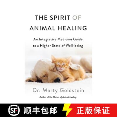 【3-4周达】The Spirit of Animal Healing: An Integrative Medicine Guide to a Higher State of Well-Being [9781250249692]