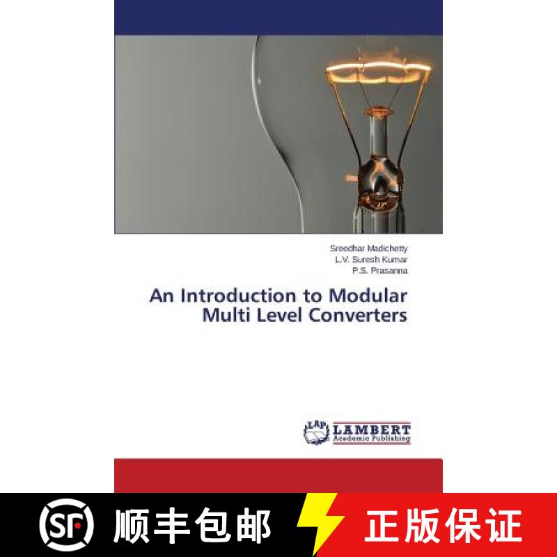 【3-4周达】An Introduction to Modular Multi Level Converters [9783659349942]