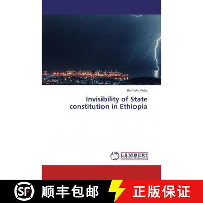 预订 Invisibility of State constitution in Ethiopia [9786139460700]
