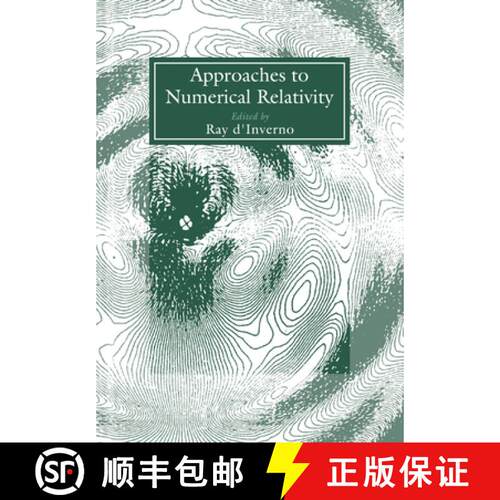 预订 Approaches to Numerical Relativity [9780521017350]