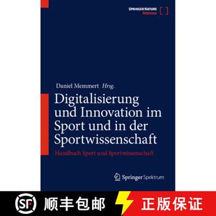 【3-4周达】精装 Digitalisierung und Innovation im Sport und in der Sportwissenschaft: Handbuch Sport ... [9783662704745]
