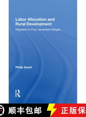 【3-4周达】Labor Allocation and Rural Development: Migration in Four Javanese Villages [9780367163082]