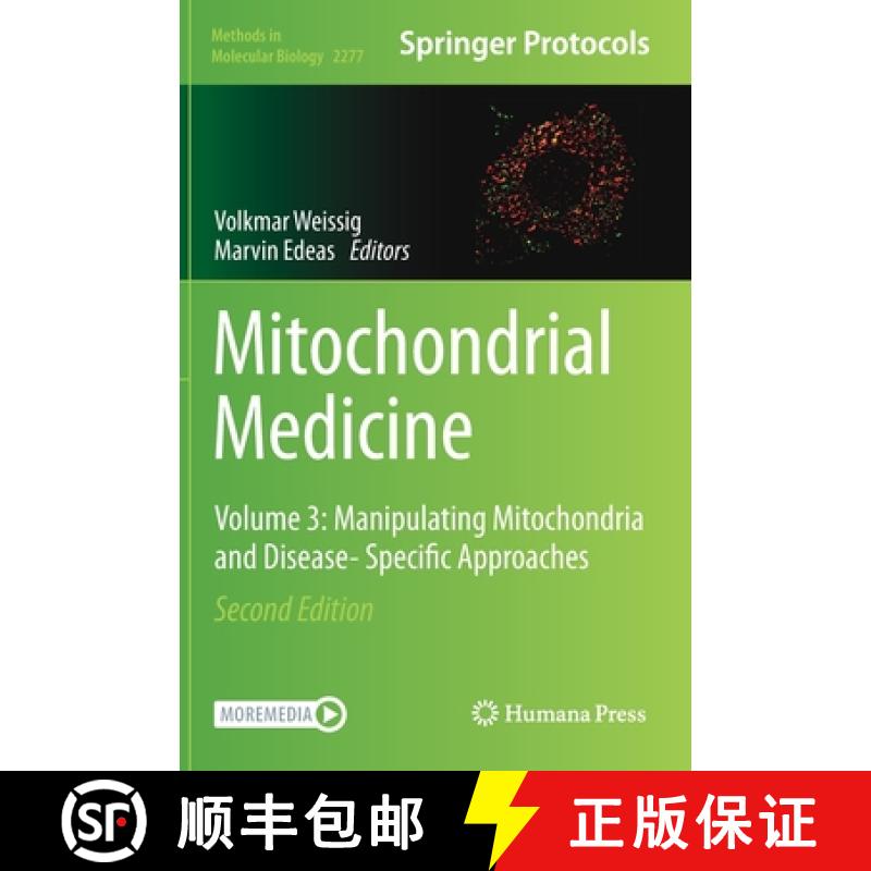 【3-4周达】Mitochondrial Medicine : Volume 3: Manipulating Mitochondria and Disease- Specific Approaches [9781071612699]