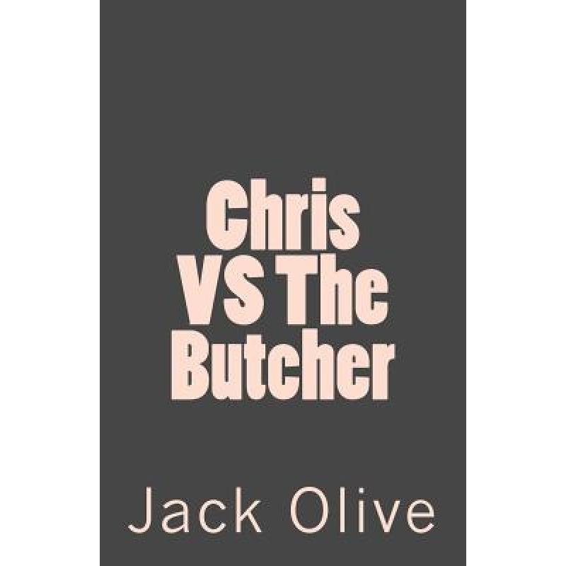 【4周达】Chris VS The Butcher[9781537874173]