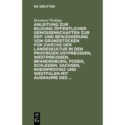 预订 Anleitung Zur Bildung OEffentlicher Genossenschaften Zur Ent- Und Bewasserung Von Grundstucken F... [9783111280745]