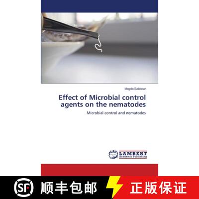 【3-4周达】Effect of Microbial control agents on the nematodes [9786208438319]