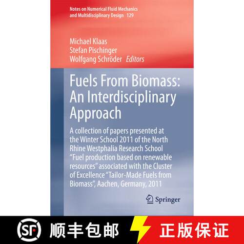 【3-4周达】精装 Fuels From Biomass: An Interdisciplinary Approach: A collection of papers presented a... [9783662454244]