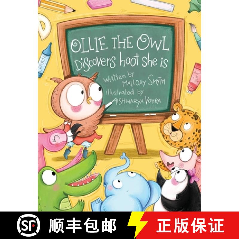 预订 Ollie The Owl: Discovers hoot she is [9781736168127]