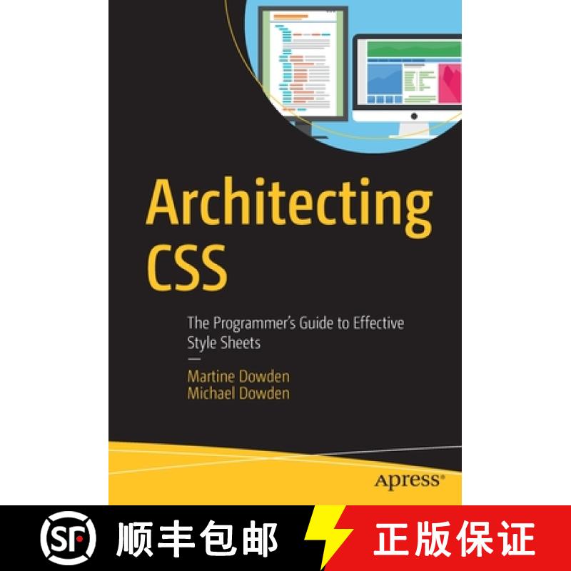 【4周达】Architecting CSS : The Programmer's Guide to Effective Style Sheets [9781484257494]