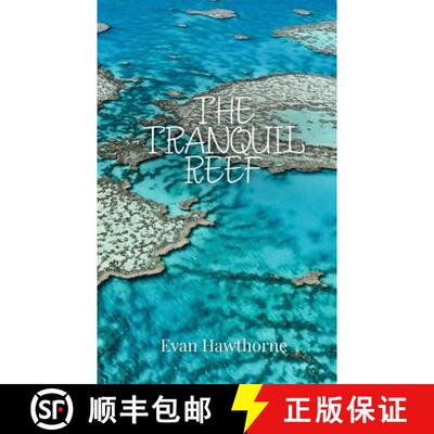 【3-4周达】The Tranquil Reef [9781805877424]