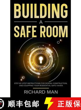 【3-4周达】Building a Safe Room: Step-by-Step Instructions for Design, Construction, and Equipping Yo... [9798869026309]