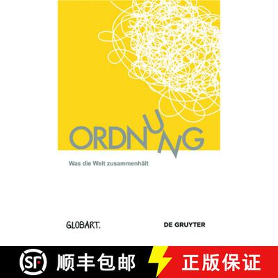 【3-4周达】(UN)ORDNUNG – Was die Welt zusammenhält [9783110574807]