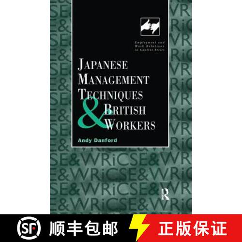 【3-4周达】Japanese Management Techniques and British Workers [9781138973633]
