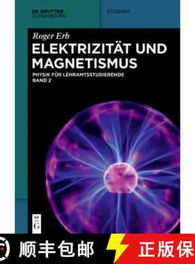【3-4周达】Elektrizität und Magnetismus [9783110495584]
