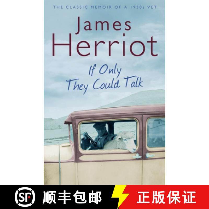 【3-4周达】If Only They Could Talk: The classic memoirs of a 1930s vet [9780330518154]