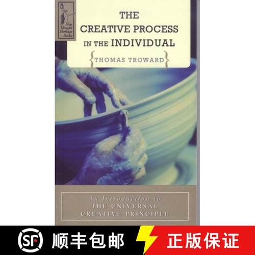 【3-4周达】THE CREATIVE PROCESS IN THE INDIVIDUAL : An Introduction to the Universal Creative Principle [9780875166407]