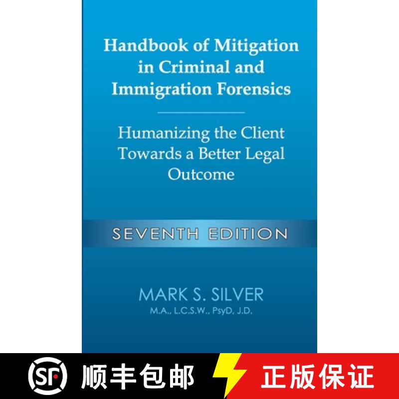【2-3周达】Handbook of Mitigation in Criminal and Immigration Forensics: Humanizing the Client Toward... [9781716160134]