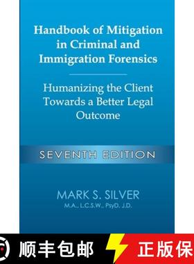【3-4周达】Handbook of Mitigation in Criminal and Immigration Forensics: Humanizing the Client Toward... [9781716160134]