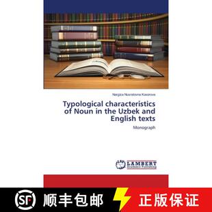 预订 Typological characteristics of Noun in the Uzbek and English texts [9786207483303]
