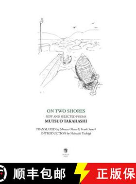 【3-4周达】On Two Shores / 二つの岸辺: New and Selected Poems [9781910251577]