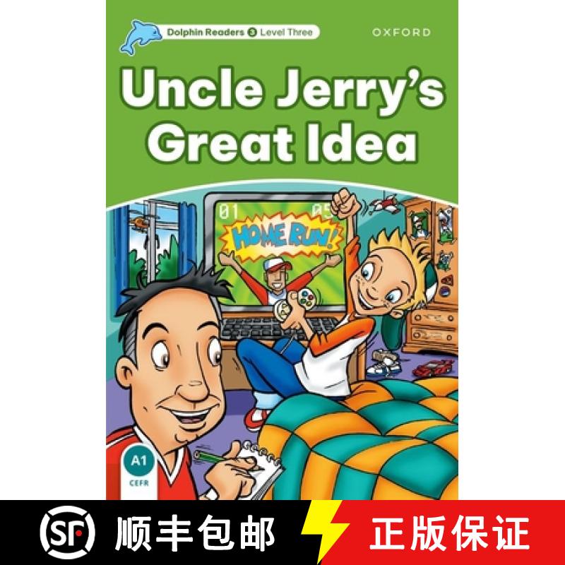 【3-4周达】Dolphin Readers: Level 3: 525-Word Vocabularyuncle Jerry's Great Idea [9780194401029]