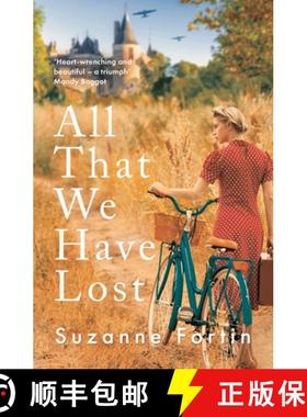 【3-4周达】All That We Have Lost: Absolutely Unputdownable and Utterly Heartbreaking World War II Novel [9781800243781]