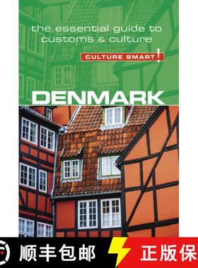 【3-4周达】Denmark - Culture Smart!, Volume 104: The Essential Guide to Customs & Culture [9781857338843]