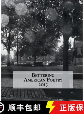 预订 Bettering American Poetry 2015 [9780692830901]