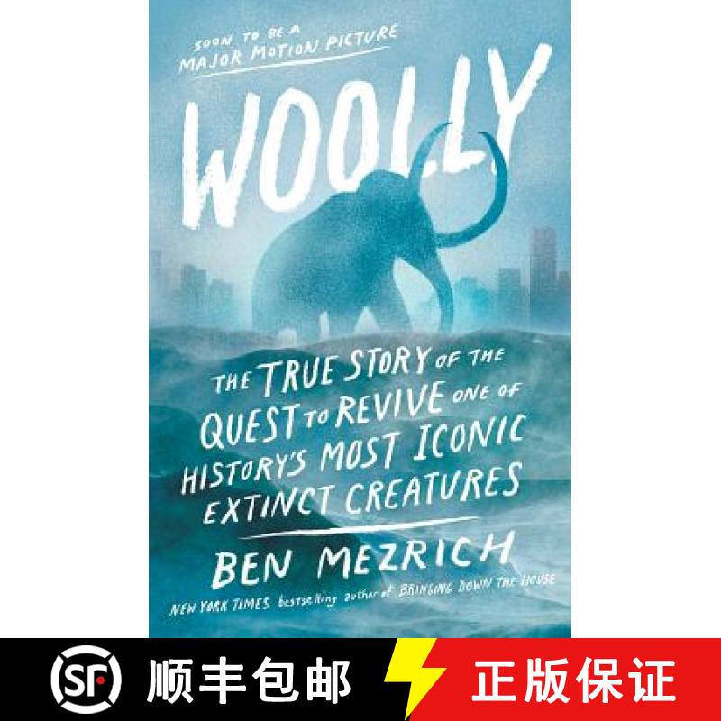 【3-4周达】Woolly: The True Story of the Quest to Revive One of History's Most Iconic Extinct Creatures [9781501176401]