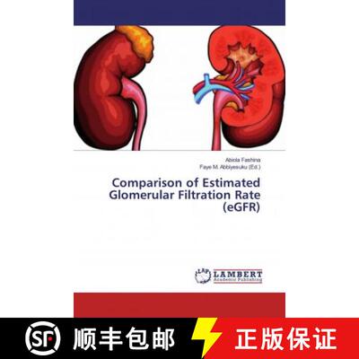 预订 Comparison of Estimated Glomerular Filtration Rate (eGFR) [9786200257123]
